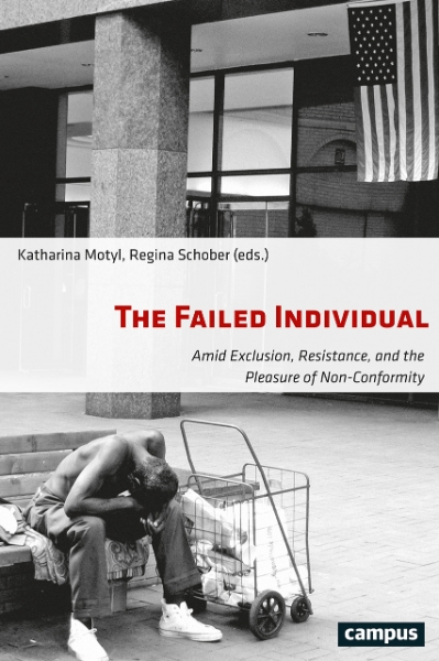 The Failed Individual: Amid Exclusion, Resistance, and the Pleasure of Non-Conformity