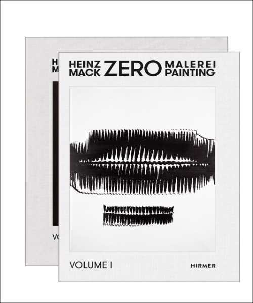 Heinz Mack: Zero Painting. Catalogue Raisonné 1956-1966
