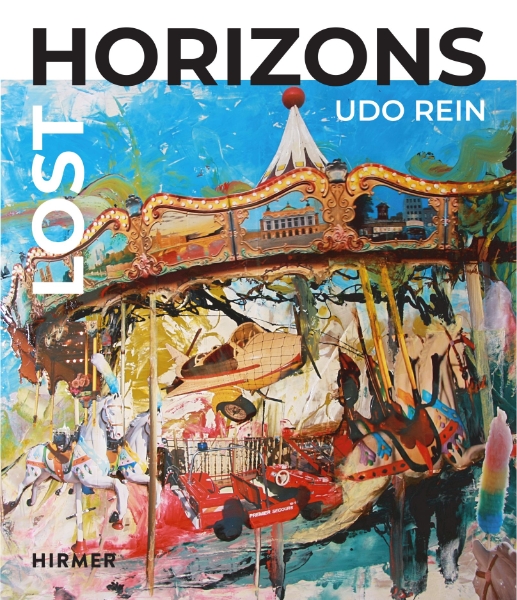 Lost Horizons: Udo Rein