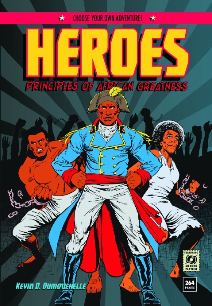 Heroes: Principles of African Greatness