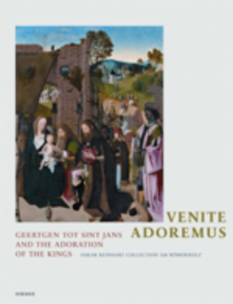 Venite, adoremus: Geertgen tot Sint Jans and the Adoration of the Kings