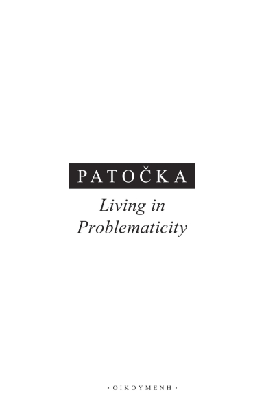 Living in Problematicity