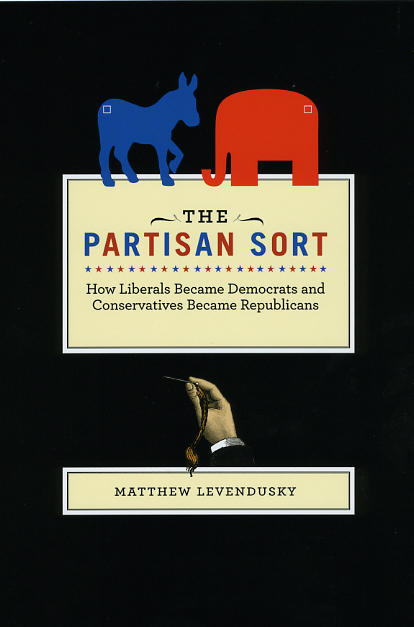 The Partisan Sort: How Liberals Became Democrats and Conservatives Became Republicans