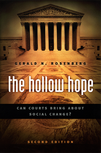 The Hollow Hope: Can Courts Bring About Social Change?